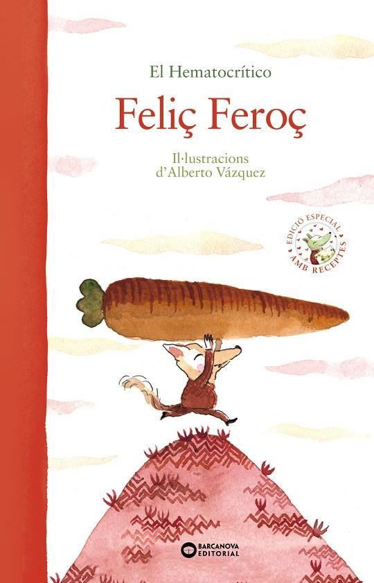 FELIÇ FEROÇ | 9788448947064 | HEMATOCRÍTICO, EL | Galatea Llibres | Llibreria online de Reus, Tarragona | Comprar llibres en català i castellà online