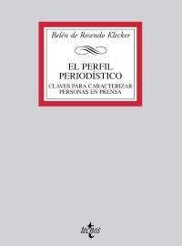 PERFIL PERIODÍSTICO | 9788430951109 | ROSENDO KLECKER, BELÉN DE | Galatea Llibres | Llibreria online de Reus, Tarragona | Comprar llibres en català i castellà online