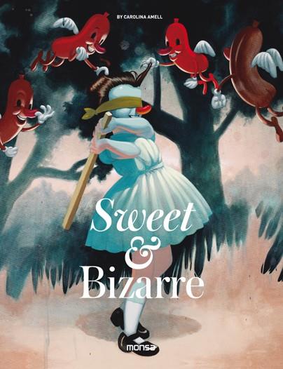 SWEET & BIZARRE | 9788416500536 | AMELL, CAROLINA | Galatea Llibres | Llibreria online de Reus, Tarragona | Comprar llibres en català i castellà online