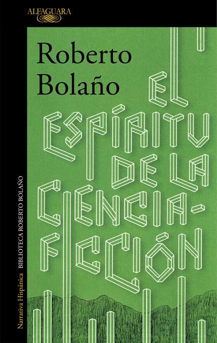 EL ESPÍRITU DE LA CIENCIA-FICCIÓN | 9788420423913 | BOLAÑO, ROBERTO | Galatea Llibres | Llibreria online de Reus, Tarragona | Comprar llibres en català i castellà online