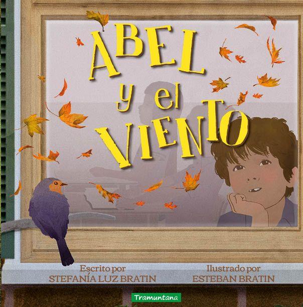 ABEL Y EL VIENTO | 9788418520631 | BRATIN, STEFANÍA LUZ | Galatea Llibres | Llibreria online de Reus, Tarragona | Comprar llibres en català i castellà online