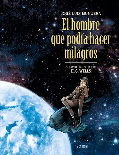 EL HOMBRE QUE PODÍA HACER MILAGROS | 9791387927028 | MUNUERA. JOSE LUIS | Galatea Llibres | Llibreria online de Reus, Tarragona | Comprar llibres en català i castellà online