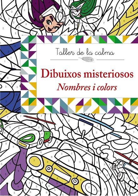 TALLER DE LA CALMA. DIBUIXOS MISTERIOSOS. NOMBRES I COLORS | 9788499066646 | Galatea Llibres | Librería online de Reus, Tarragona | Comprar libros en catalán y castellano online