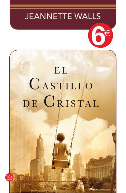 CASTILLO DE CRISTAL, EL | 9788466325509 | WALLS, JEANNETTE | Galatea Llibres | Llibreria online de Reus, Tarragona | Comprar llibres en català i castellà online