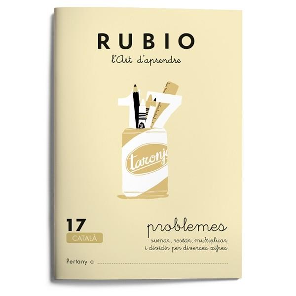 RUBIO L'ART D'APRENDRE. PROBLEMES 17 | 9788489773226 | RUBIO POLO, ENRIQUE | Galatea Llibres | Llibreria online de Reus, Tarragona | Comprar llibres en català i castellà online