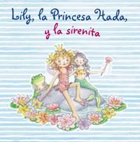 LILY, LA PRINCESA HADA Y LA SIRENITA | 9788421680872 | Galatea Llibres | Llibreria online de Reus, Tarragona | Comprar llibres en català i castellà online