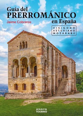 GUÍA DEL PRERROMÁNICO EN ESPAÑA | 9788491587217 | COBREROS, JAIME | Galatea Llibres | Llibreria online de Reus, Tarragona | Comprar llibres en català i castellà online