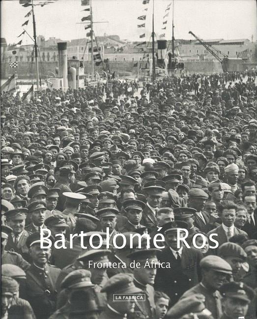 BARTOLOME ROS FRONTERA DE AFRICA | 9788492498833 | ROS, BARTOLOME | Galatea Llibres | Llibreria online de Reus, Tarragona | Comprar llibres en català i castellà online
