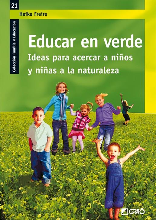 EDUCAR EN VERDE | 9788499800950 | FREIRE, HEIKE | Galatea Llibres | Llibreria online de Reus, Tarragona | Comprar llibres en català i castellà online