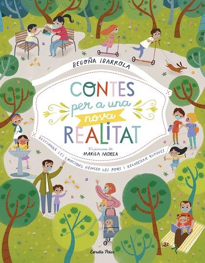 CONTES PER A UNA NOVA REALITAT | 9788418135484 | IBARROLA, BEGOÑA/MOREA, MARISA | Galatea Llibres | Llibreria online de Reus, Tarragona | Comprar llibres en català i castellà online