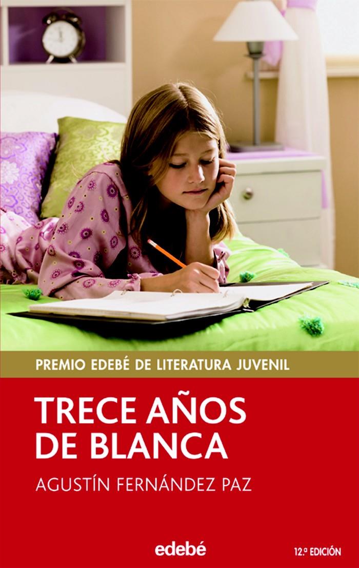 TRECE AÑOS DE BLANCA | 9788423676781 | FERNANDEZ PAZ, AGUSTIN (1947- ) | Galatea Llibres | Librería online de Reus, Tarragona | Comprar libros en catalán y castellano online