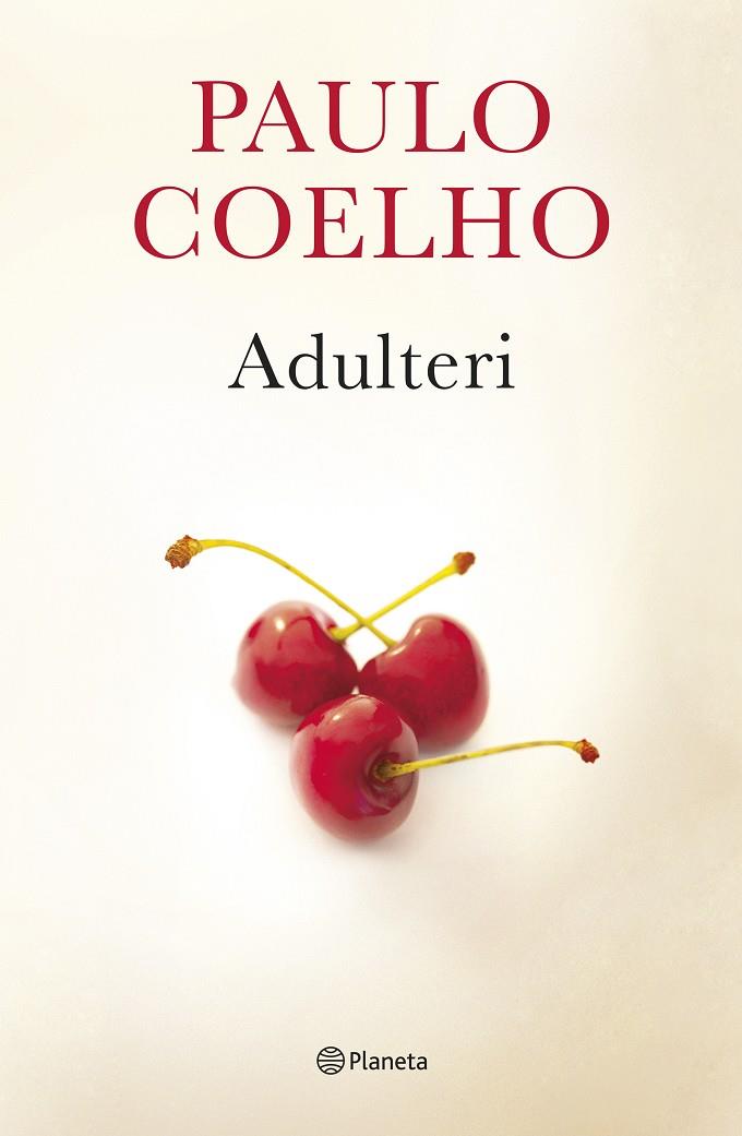 ADULTERI | 9788497082716 | COELHO, PAULO | Galatea Llibres | Librería online de Reus, Tarragona | Comprar libros en catalán y castellano online