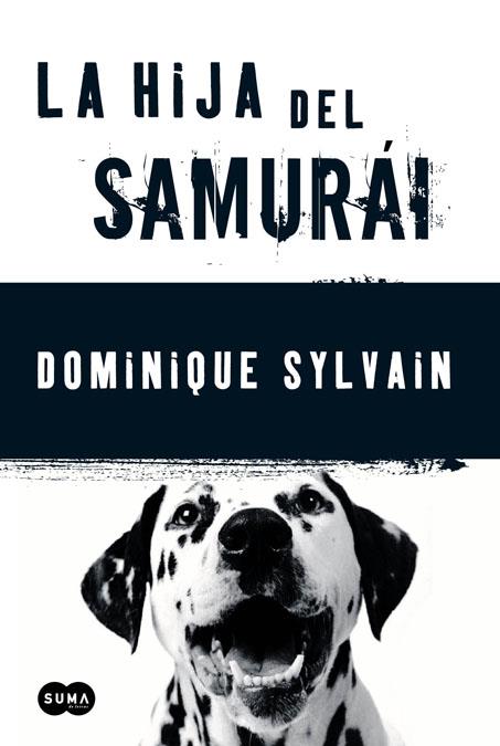 HIJA DEL SAMURAI, LA | 9788483650967 | SYLVAIN, DOMINIQUE | Galatea Llibres | Librería online de Reus, Tarragona | Comprar libros en catalán y castellano online