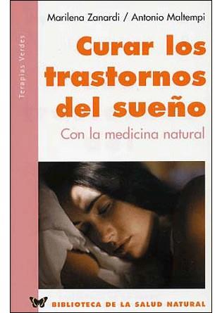 CURAR LOS TRASTORNOS DEL SUEÑO | 9788496194113 | ZANARDI, MARILENA | Galatea Llibres | Librería online de Reus, Tarragona | Comprar libros en catalán y castellano online
