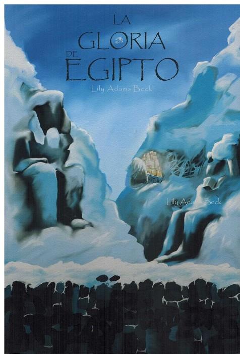 LA GLORIA DE EGIPTO | 9788494882906 | ADAMS BECK, LILY | Galatea Llibres | Librería online de Reus, Tarragona | Comprar libros en catalán y castellano online
