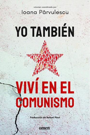 YO TAMBIÉN VIVÍ EN EL COMUNISMO | 9791399167900 | PÂRVULESCU, IOANA | Galatea Llibres | Llibreria online de Reus, Tarragona | Comprar llibres en català i castellà online