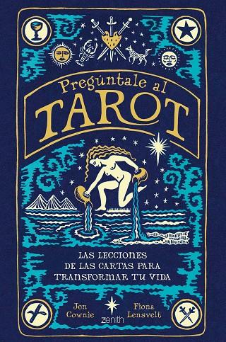 PREGÚNTALE AL TAROT | 9788408260905 | LENSVELT, FIONA/COWNIE, JEN | Galatea Llibres | Llibreria online de Reus, Tarragona | Comprar llibres en català i castellà online