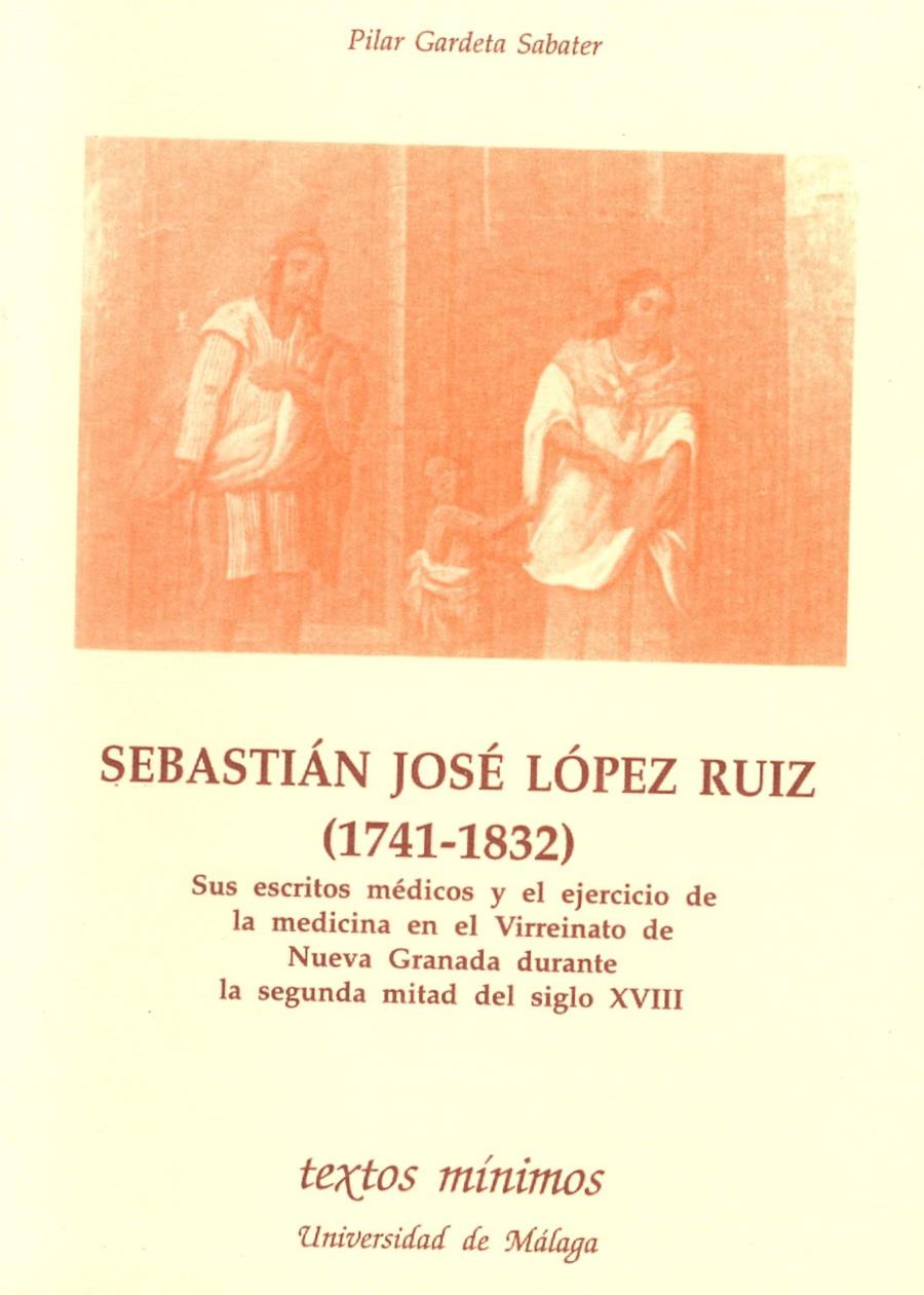 SEBASTIAN JOSE LOPEZ RUIZ 1741-1832 | 9788474966152 | GARDETA SABATER, PILAR | Galatea Llibres | Librería online de Reus, Tarragona | Comprar libros en catalán y castellano online