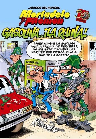 GASOLINA LA RUINA MH 124 | 9788466636988 | IBAÑEZ TALAVERA, FRANCISCO | Galatea Llibres | Librería online de Reus, Tarragona | Comprar libros en catalán y castellano online