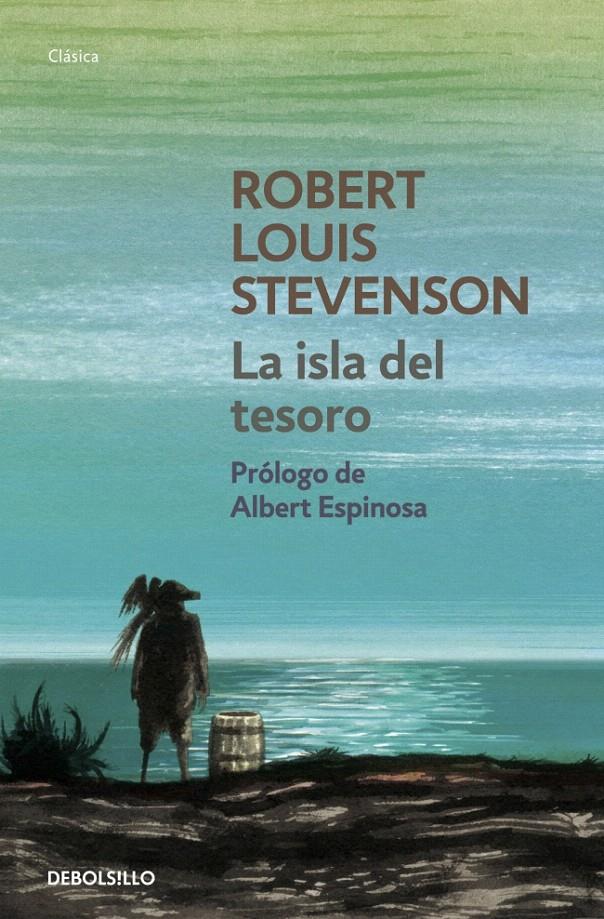 LA ISLA DEL TESORO | 9788490324608 | STEVENSON, ROBERT LOUIS | Galatea Llibres | Librería online de Reus, Tarragona | Comprar libros en catalán y castellano online