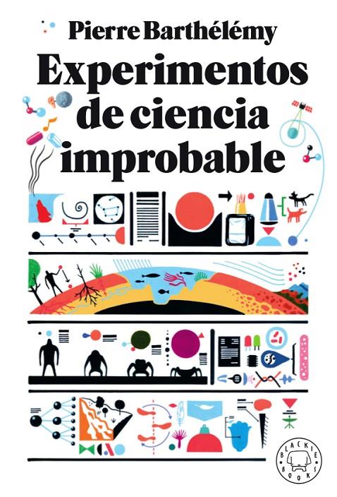 EXPERIMENTOS DE CIENCIA IMPROBABLE | 9788417552206 | BARTHÉLÉMY, PIERRE | Galatea Llibres | Librería online de Reus, Tarragona | Comprar libros en catalán y castellano online