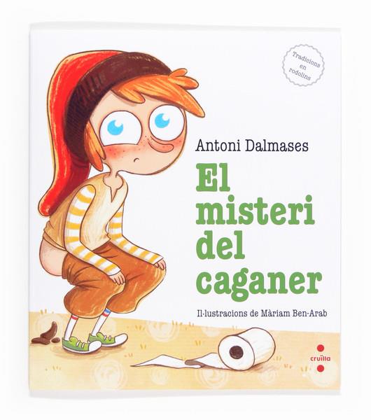 C-EL MISTERI DEL CAGANER | 9788466133470 | DALMASES, ANTONI | Galatea Llibres | Llibreria online de Reus, Tarragona | Comprar llibres en català i castellà online