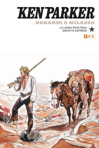 KEN PARKER 9: LA LARGA PISTA ROJA/SANTA FE EXPRESS | 9788417354732 | BERARDI, GIANCARLO | Galatea Llibres | Llibreria online de Reus, Tarragona | Comprar llibres en català i castellà online
