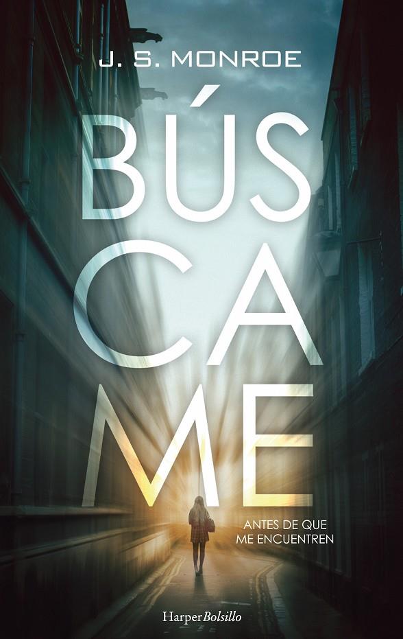 BúSCAME | 9788417216115 | MONROE, J.S. | Galatea Llibres | Librería online de Reus, Tarragona | Comprar libros en catalán y castellano online