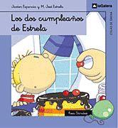DOS CUMPLEAÑOS DE ESTRELA, LOS | 9788424625894 | ESPARCIA, JAVIER | Galatea Llibres | Librería online de Reus, Tarragona | Comprar libros en catalán y castellano online