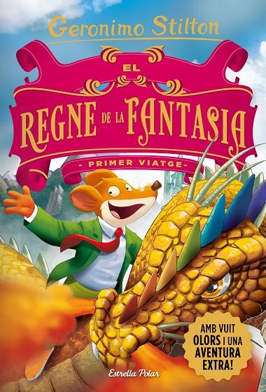 EL REGNE DE LA FANTASIA. PRIMER VIATGE | 9788418444753 | STILTON, GERONIMO | Galatea Llibres | Librería online de Reus, Tarragona | Comprar libros en catalán y castellano online