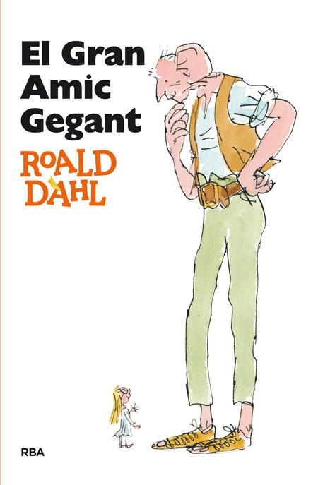EL GRAN AMIC GEGANT | 9788482644943 | DAHL, ROALD | Galatea Llibres | Llibreria online de Reus, Tarragona | Comprar llibres en català i castellà online