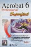 ADOBE ACROBAT 6 PROFESSIONAL SUPERFACIL | 9788478975990 | CORDOBA GONZALEZ, CARMEN | Galatea Llibres | Librería online de Reus, Tarragona | Comprar libros en catalán y castellano online