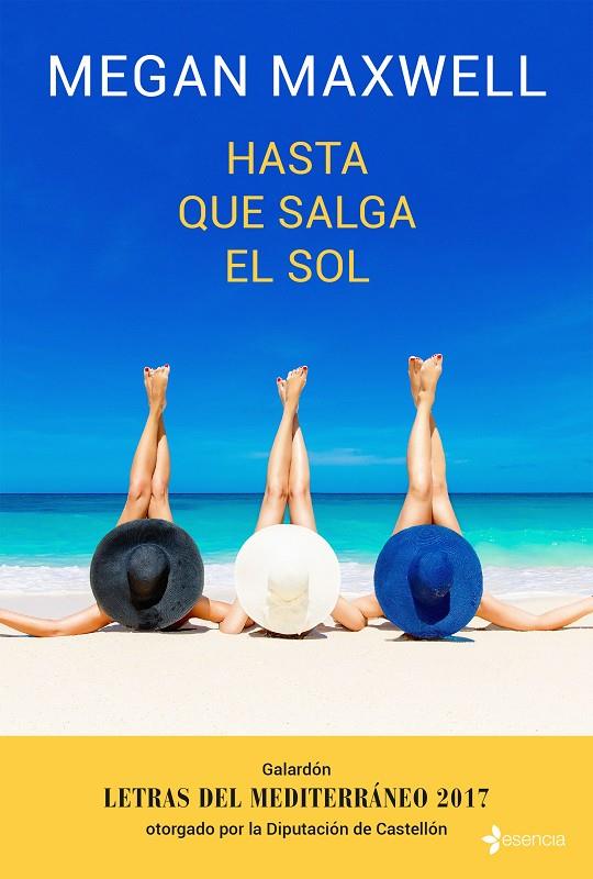 HASTA QUE SALGA EL SOL | 9788408173946 | MEGAN MAXWELL | Galatea Llibres | Librería online de Reus, Tarragona | Comprar libros en catalán y castellano online