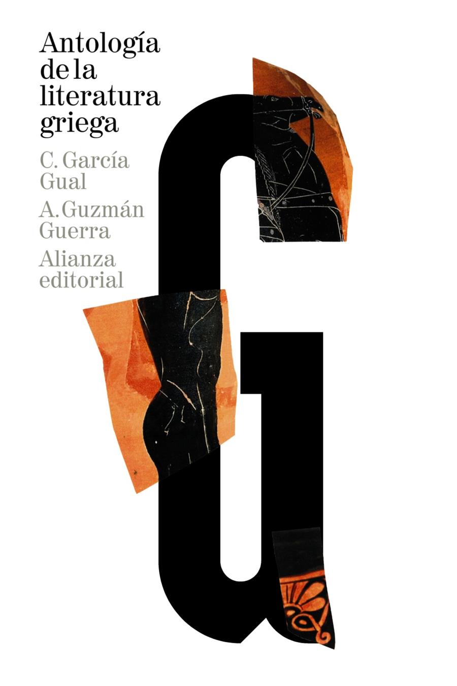 ANTOLOGÍA DE LA LITERATURA GRIEGA | 9788420689104 | GARCÍA GUAL, CARLOS/GUZMÁN GUERRA, ANTONIO | Galatea Llibres | Librería online de Reus, Tarragona | Comprar libros en catalán y castellano online