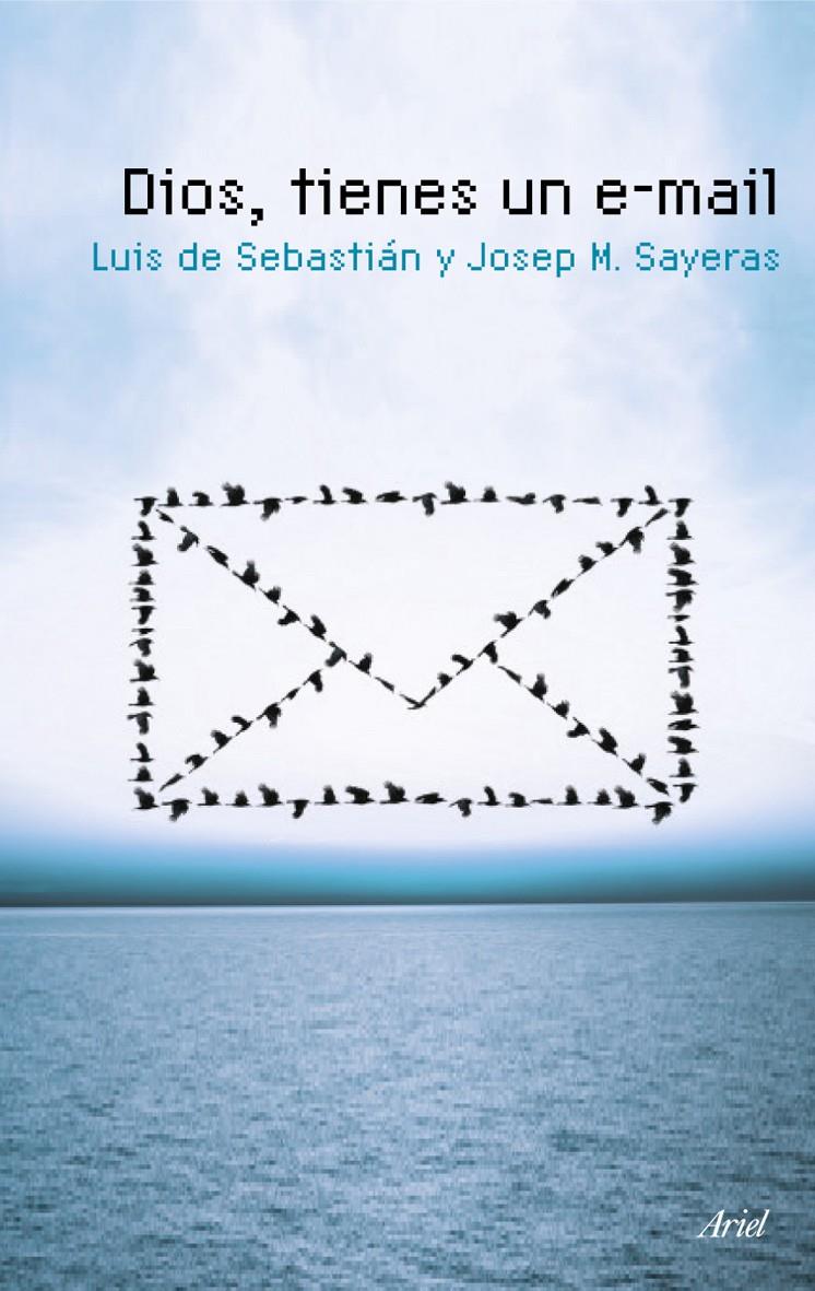 DIOS TIENES UN E MAIL | 9788434488328 | DE SEBASTIAN, LUIS | Galatea Llibres | Llibreria online de Reus, Tarragona | Comprar llibres en català i castellà online