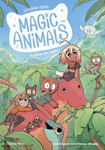 MAGIC ANIMALS 12. LA GRUTA DEL TEMPS | 9791387783396 | ISERN, SUSANNA/DALMAU, CARLES | Galatea Llibres | Llibreria online de Reus, Tarragona | Comprar llibres en català i castellà online