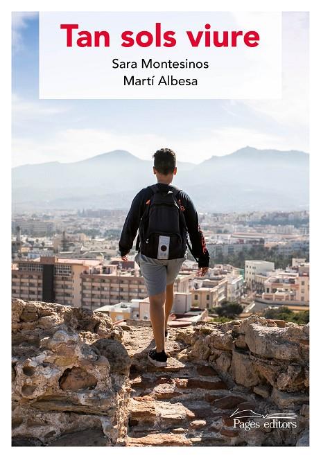 TAN SOLS VIURE | 9788413031743 | MONTESINOS, SARA/ALBESA CASTAÑER, MARTÍ | Galatea Llibres | Llibreria online de Reus, Tarragona | Comprar llibres en català i castellà online