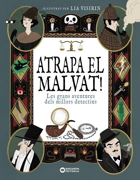 ATRAPA EL MALVAT! | 9788448965709 | VV.AA. | Galatea Llibres | Librería online de Reus, Tarragona | Comprar libros en catalán y castellano online