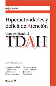 HIPERACTIVIDADES Y DÉFICIT DE ATENCIÓN | 9788499212418 | ESCARDÍBUL FERRÀS, MIREIA/LASA ZULUETA, ALBERTO/LÓPEZ SALA, ADRIÀ/MARTÍNEZ VAN GEETERUYEN, BEATRIZ/M | Galatea Llibres | Librería online de Reus, Tarragona | Comprar libros en catalán y castellano online