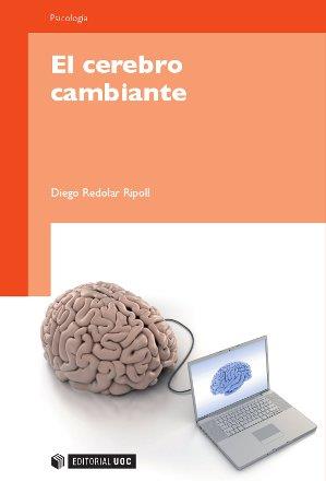EL CEREBRO CAMBIANTE | 9788497885430 | REDOLAR RIPOLL, DIEGO | Galatea Llibres | Librería online de Reus, Tarragona | Comprar libros en catalán y castellano online