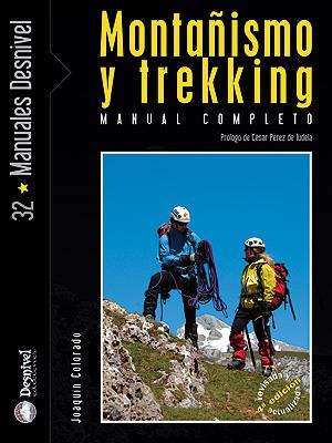 MONTAÑISMO Y TREKKING MANUAL COMPLETO | 9788498290394 | COLORADO, JOAQUIN | Galatea Llibres | Librería online de Reus, Tarragona | Comprar libros en catalán y castellano online