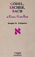 GÖDEL, ESCHER, BACH | 9788472234598 | HOFSTADTER, DOUGLAS R. | Galatea Llibres | Llibreria online de Reus, Tarragona | Comprar llibres en català i castellà online