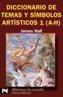 DICCIONARIO DE TEMAS Y SIMBOLOS ARTISTICOS A-H | 9788420656175 | Galatea Llibres | Librería online de Reus, Tarragona | Comprar libros en catalán y castellano online