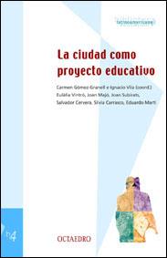 CIUDAD COMO PROYECTO EDUCATIVO | 9788480634649 | A.D. | Galatea Llibres | Llibreria online de Reus, Tarragona | Comprar llibres en català i castellà online