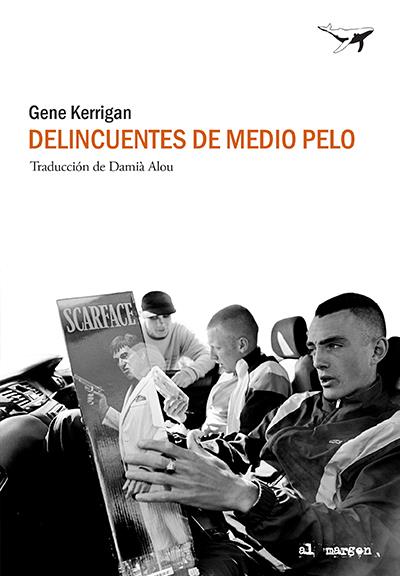DELINCUENTES DE MEDIO PELO | 9788494378263 | KERRIGAN, GENE | Galatea Llibres | Librería online de Reus, Tarragona | Comprar libros en catalán y castellano online