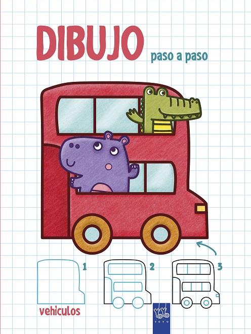 DIBUJO PASO A PASO. VEHÍCULOS | 9788408200352 | Galatea Llibres | Llibreria online de Reus, Tarragona | Comprar llibres en català i castellà online