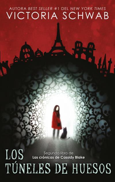 LOS TÚNELES DE HUESOS | 9788492918720 | SCHWAB, VICTORIA | Galatea Llibres | Llibreria online de Reus, Tarragona | Comprar llibres en català i castellà online