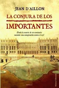 LA CONJURA DE LOS IMPORTANTES | 9788420608402 | D'AILLON, JEAN | Galatea Llibres | Llibreria online de Reus, Tarragona | Comprar llibres en català i castellà online