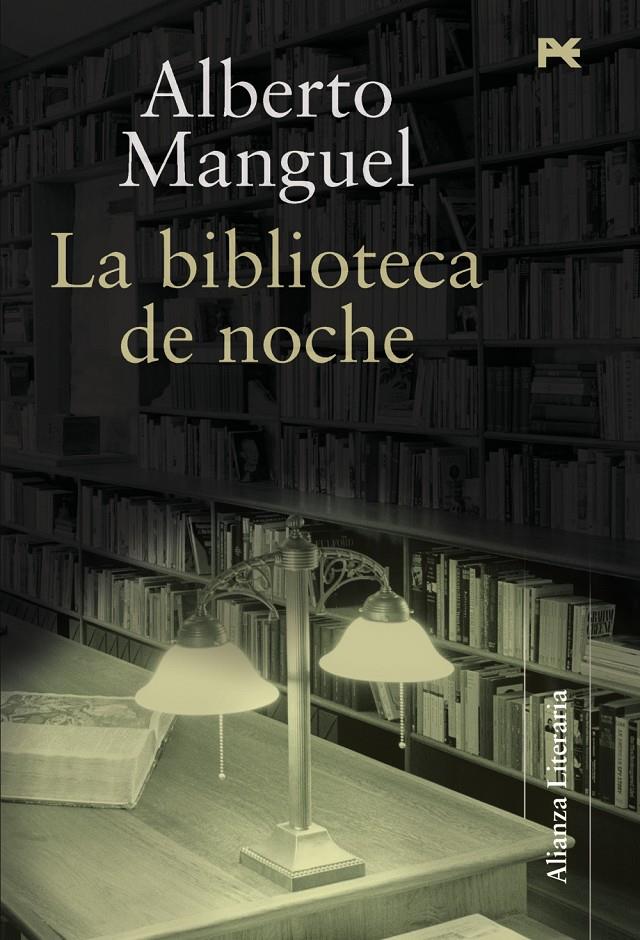 LA BIBLIOTECA DE NOCHE | 9788420647623 | MANGUEL, ALBERTO | Galatea Llibres | Librería online de Reus, Tarragona | Comprar libros en catalán y castellano online