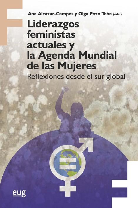 LIDERAZGOS FEMINISTAS ACTUALES Y LA AGENDA MUNDIAL DE LAS MUJERES | 9788433870407 | ALCAZAR CAMPOS, ANA | Galatea Llibres | Librería online de Reus, Tarragona | Comprar libros en catalán y castellano online